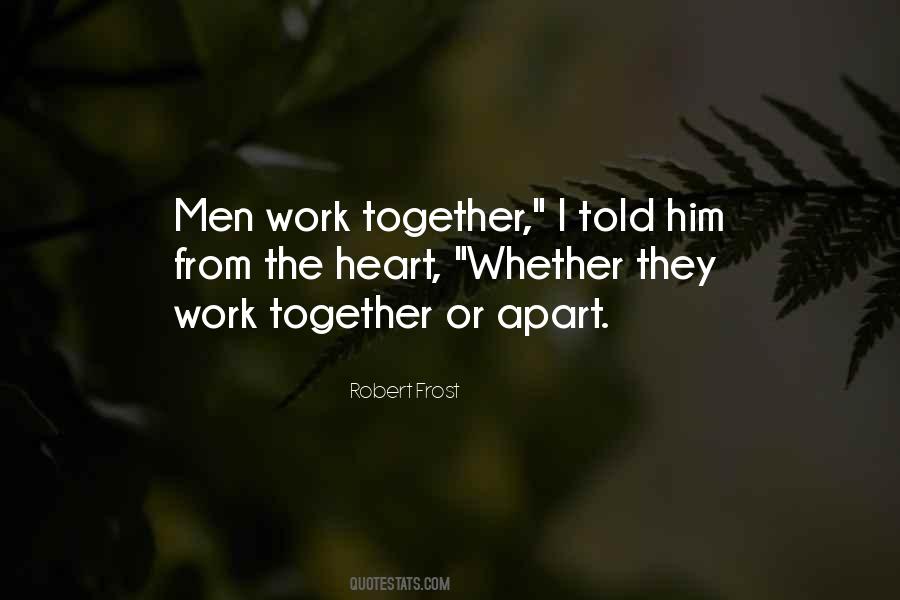 Together Or Apart Quotes #1262970