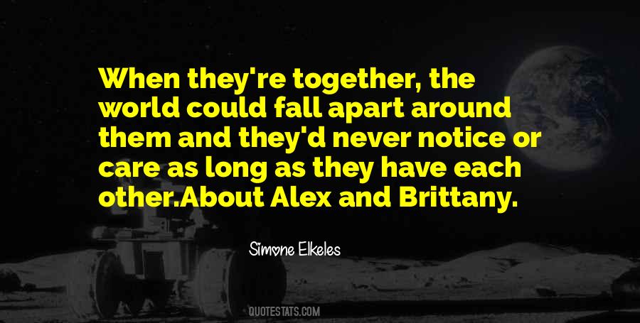 Together Or Apart Quotes #228405