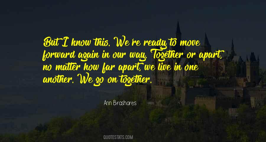 Together Or Apart Quotes #53209