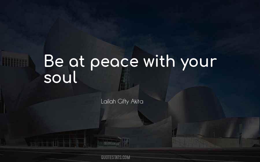 Soul At Peace Quotes #1739447