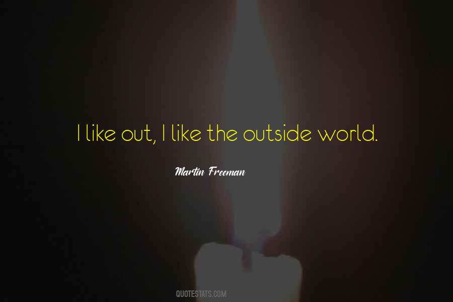 The Outside World Quotes #1175763