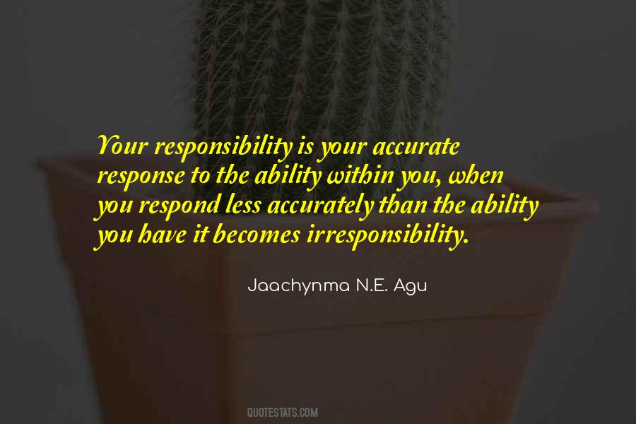 Your Responsibility Quotes #1041367