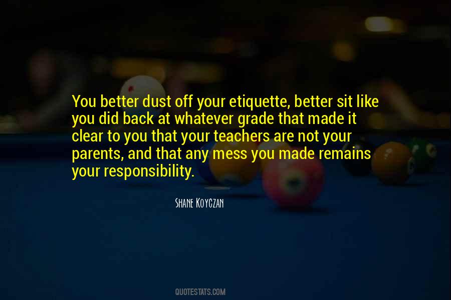 Your Responsibility Quotes #1433811