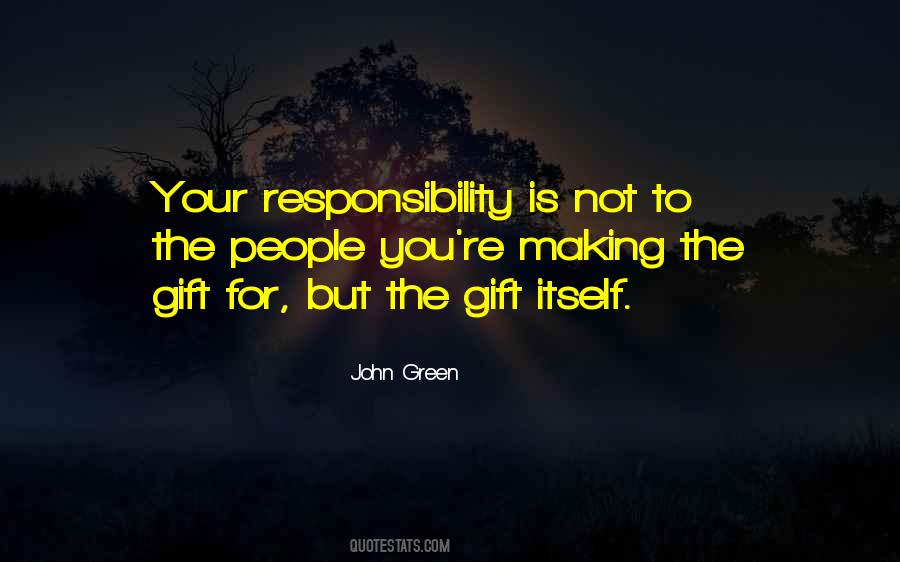 Your Responsibility Quotes #393489