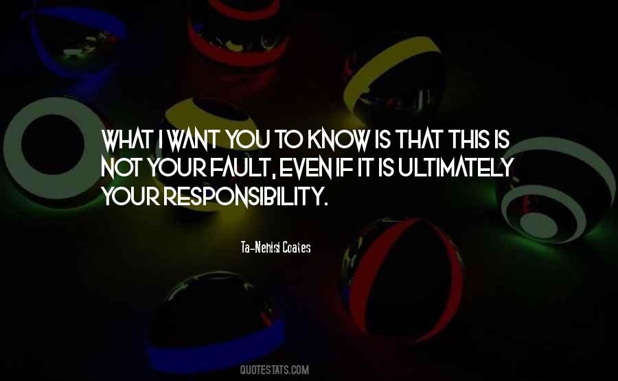 Your Responsibility Quotes #406424