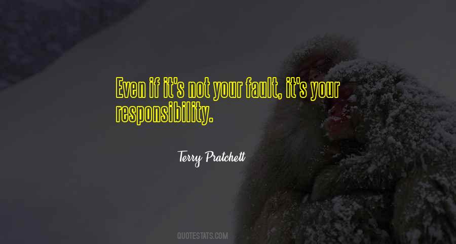 Your Responsibility Quotes #998049