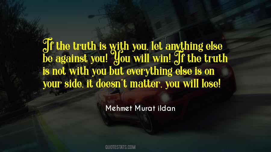 You Will Lose Quotes #912087