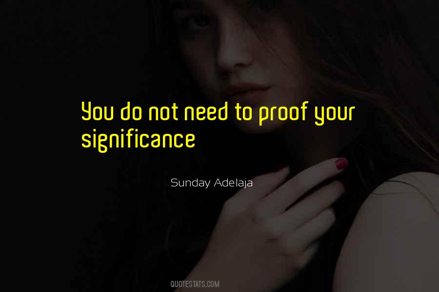 You Need Proof Quotes #1295607