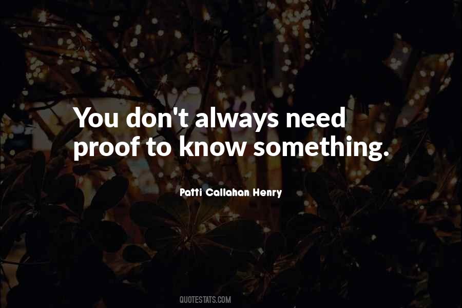 You Need Proof Quotes #1734788