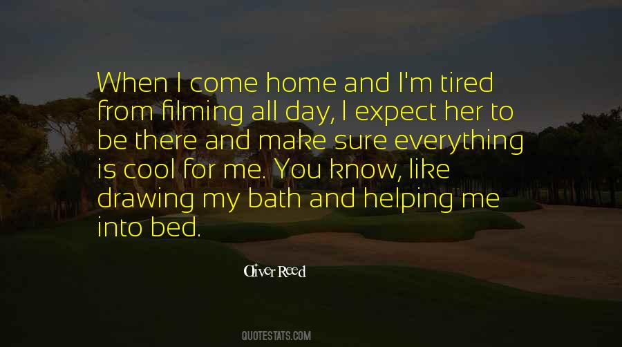 When I Come Home Quotes #29663
