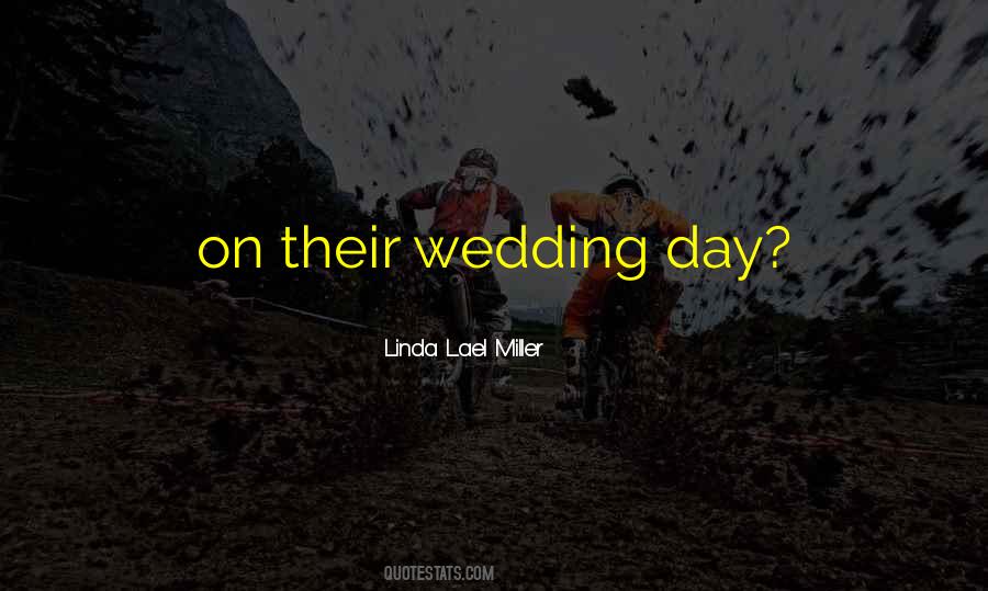 On Wedding Day Quotes #614900