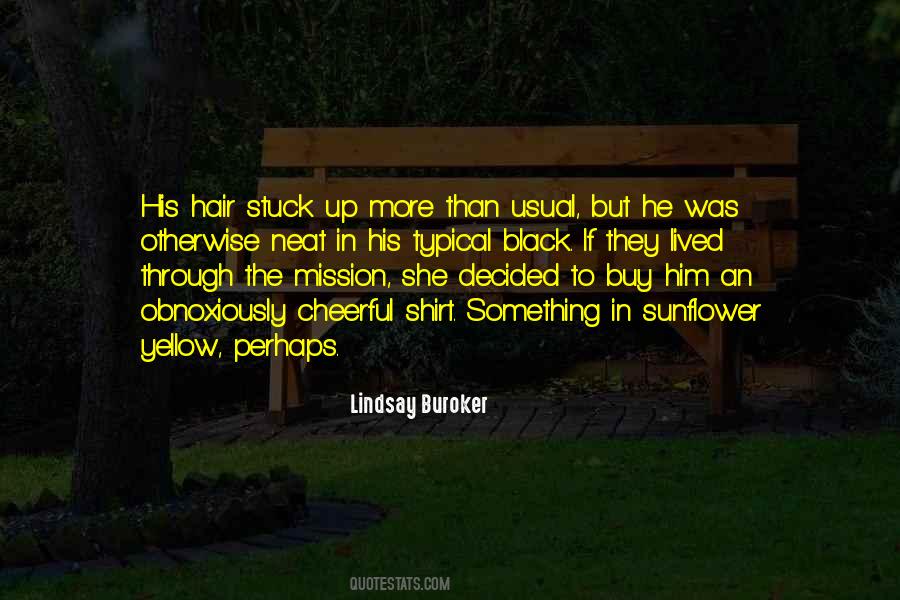 Black Yellow Quotes #1283297