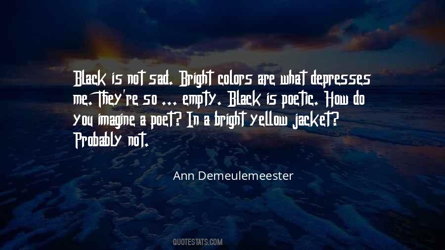 Black Yellow Quotes #689152