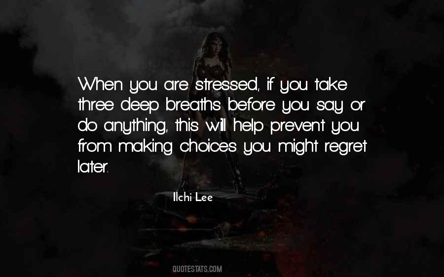 Regret Choices Quotes #194979