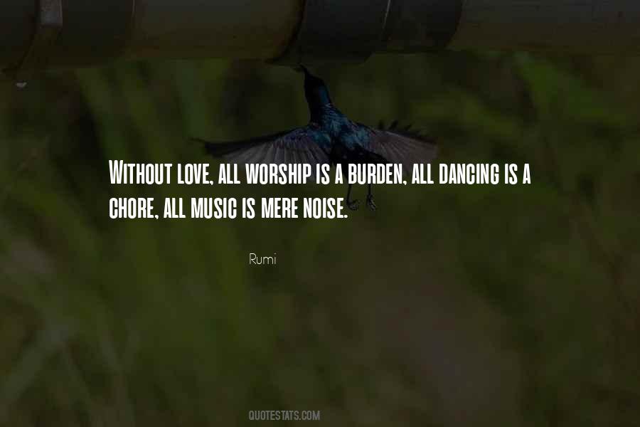 Love Is Worship Quotes #609369