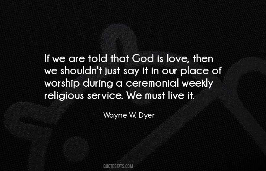 Love Is Worship Quotes #654811