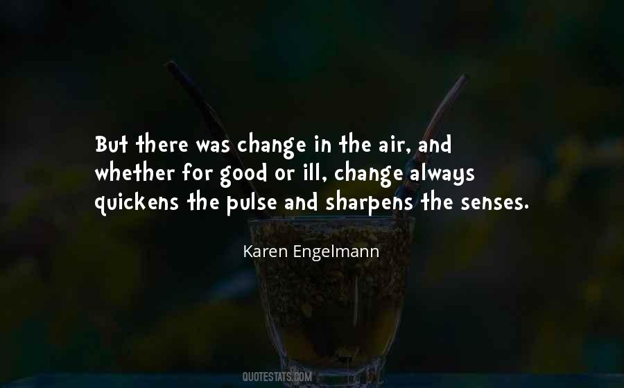 Ill Change Quotes #930768