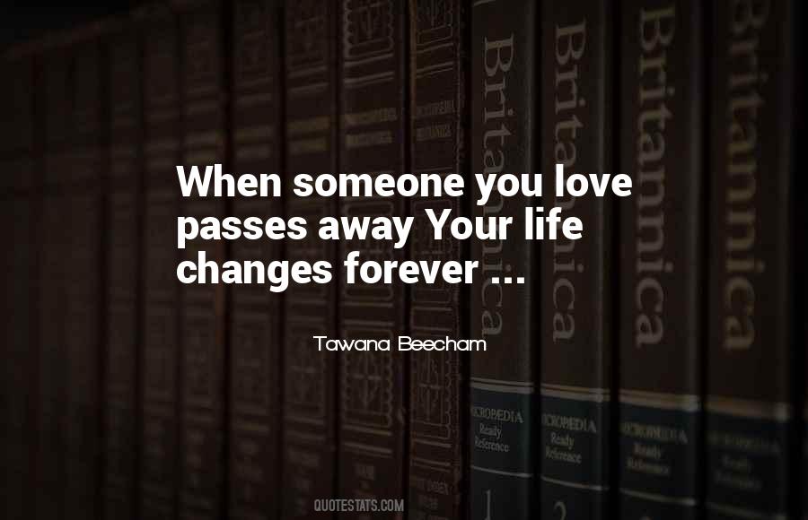 When Life Changes You Quotes #1684994