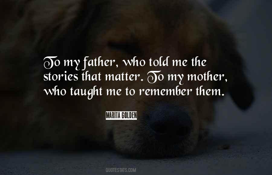 To My Father Quotes #1152349