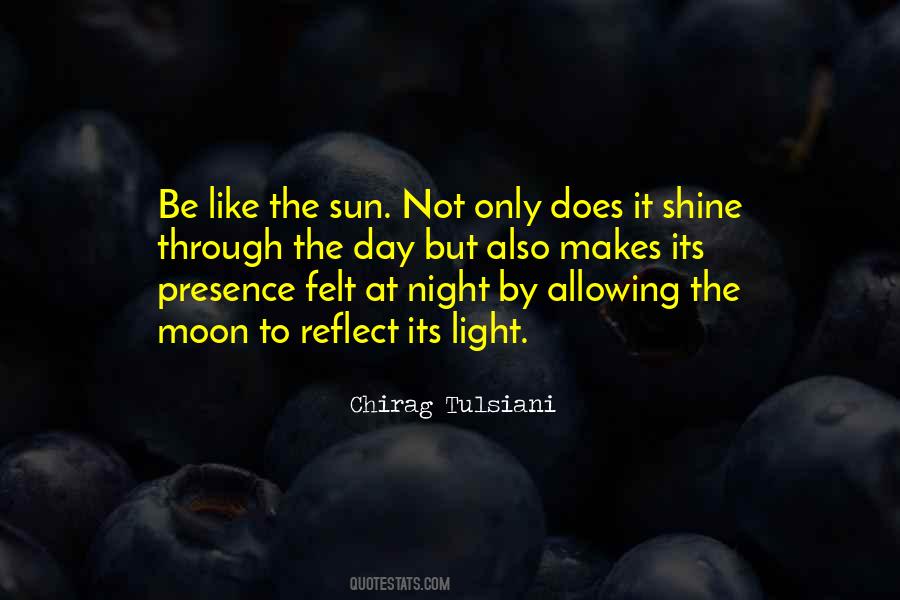 Shine Like Sun Quotes #1841391