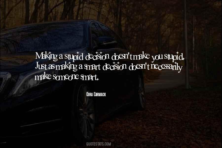 Smart Decision Quotes #1333631