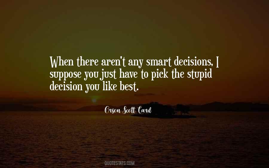 Smart Decision Quotes #1553675