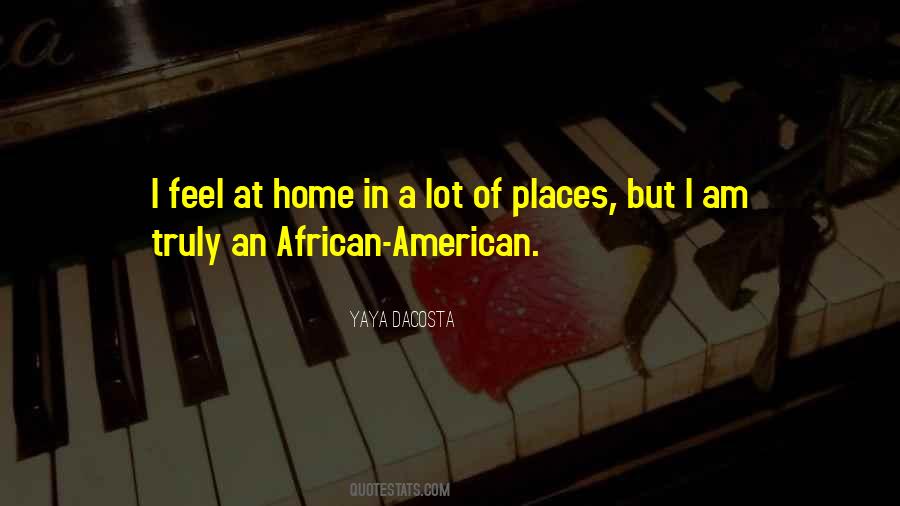 My Home Is Where You Are Quotes #4127