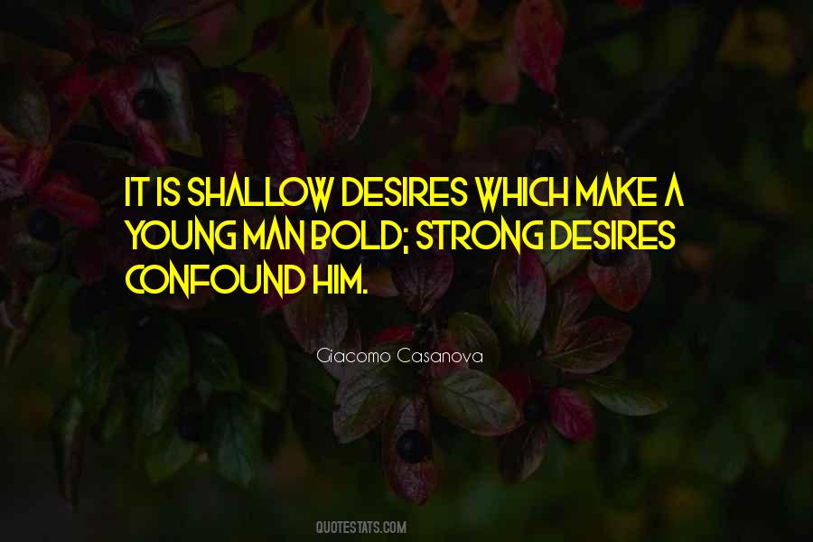 Be Strong And Bold Quotes #1752736