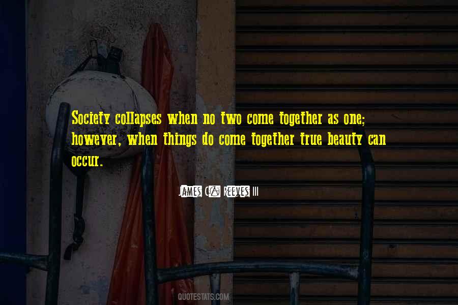 Things Come Together Quotes #793128