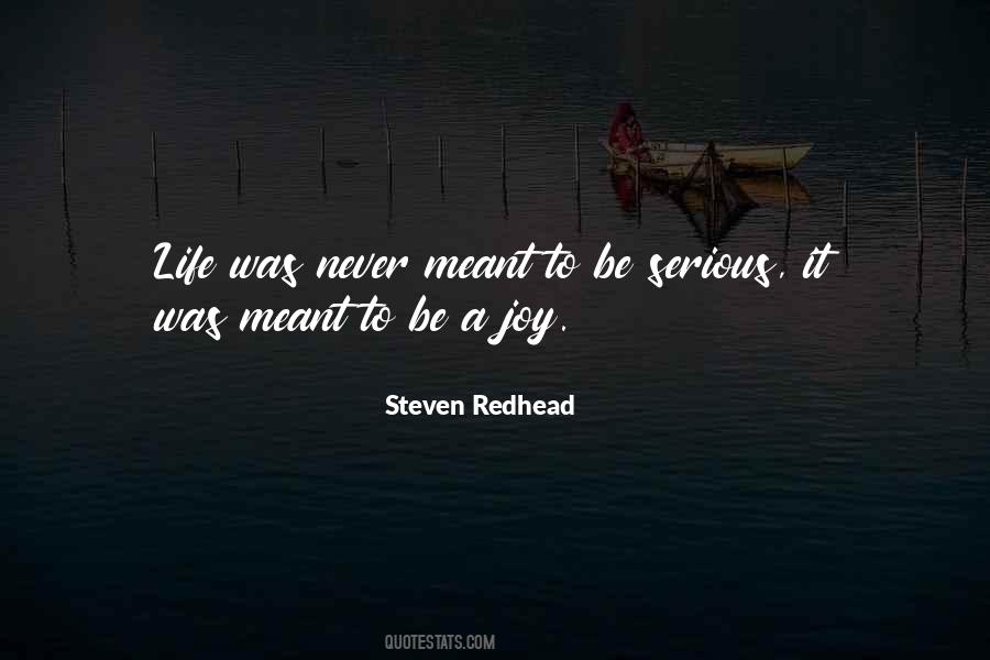 Never Be Serious Quotes #1834189