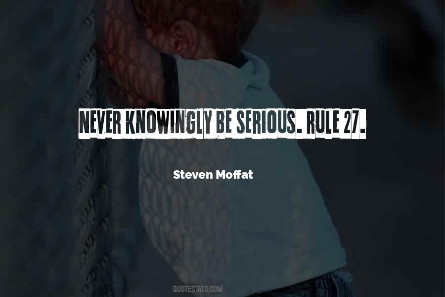 Never Be Serious Quotes #1878575