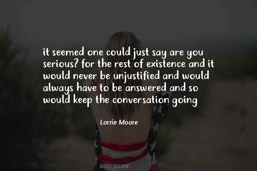 Never Be Serious Quotes #951671