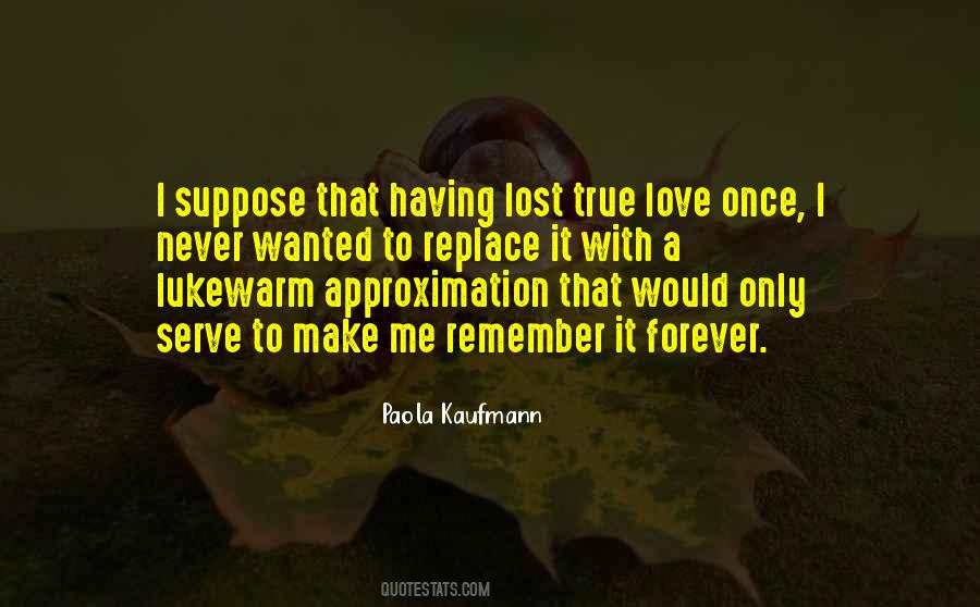 Having True Love Quotes #1142765