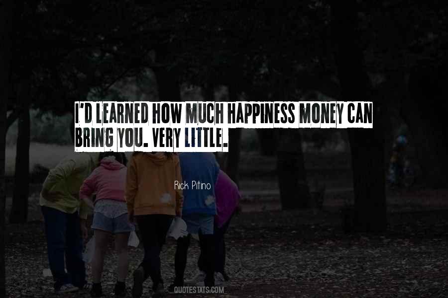 Happiness Money Quotes #1287907