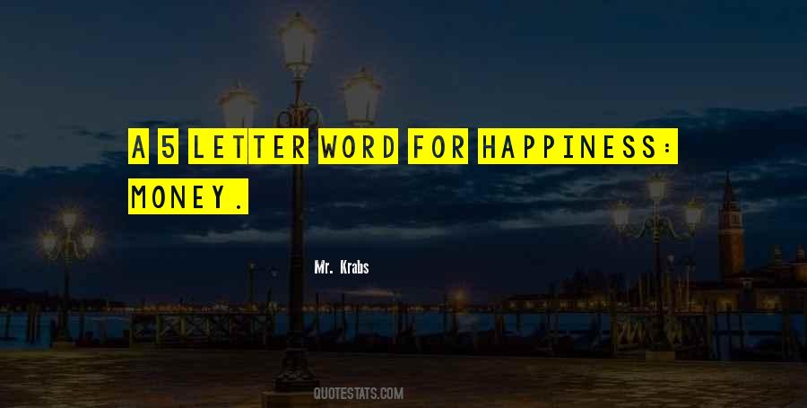 Happiness Money Quotes #1574700