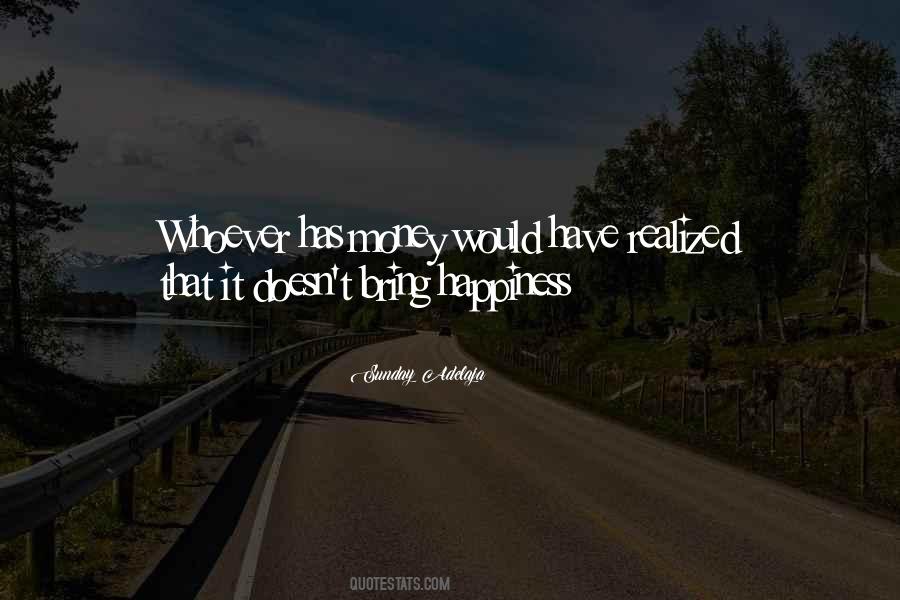 Happiness Money Quotes #256641