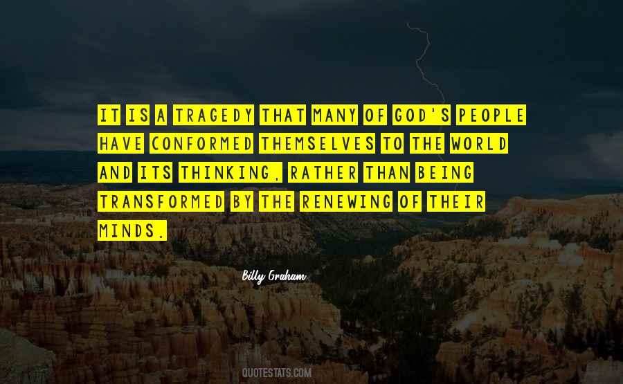 Do Not Be Conformed To This World Quotes #1173633