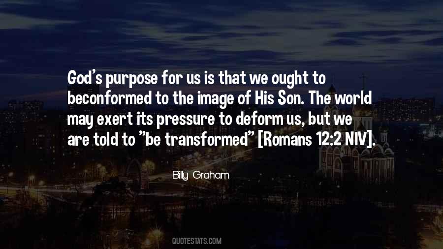 Do Not Be Conformed To This World Quotes #1416068