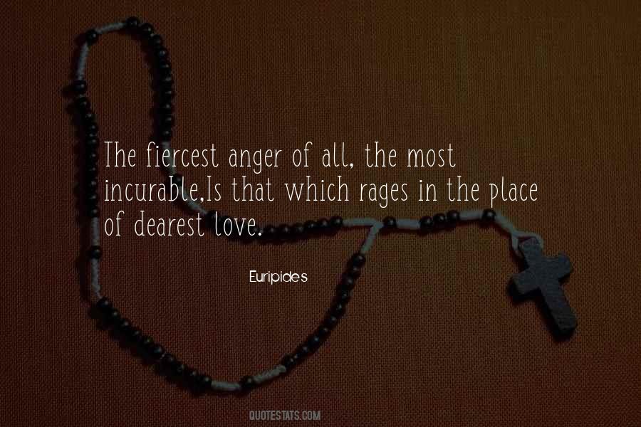 Anger Is Love Quotes #1289062