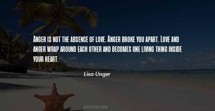 Anger Is Love Quotes #1555892