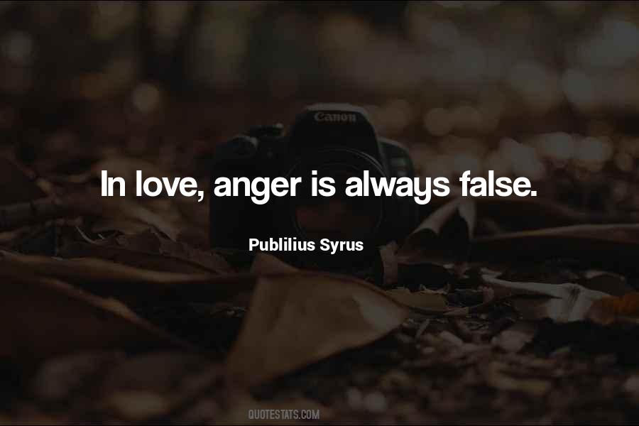 Anger Is Love Quotes #964508