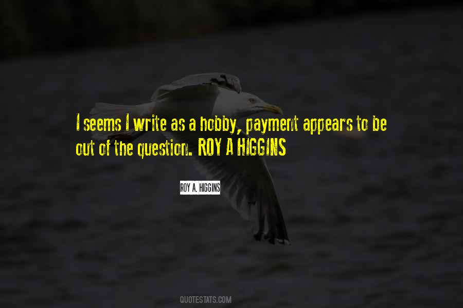 Quotes About A Hobby #1007894