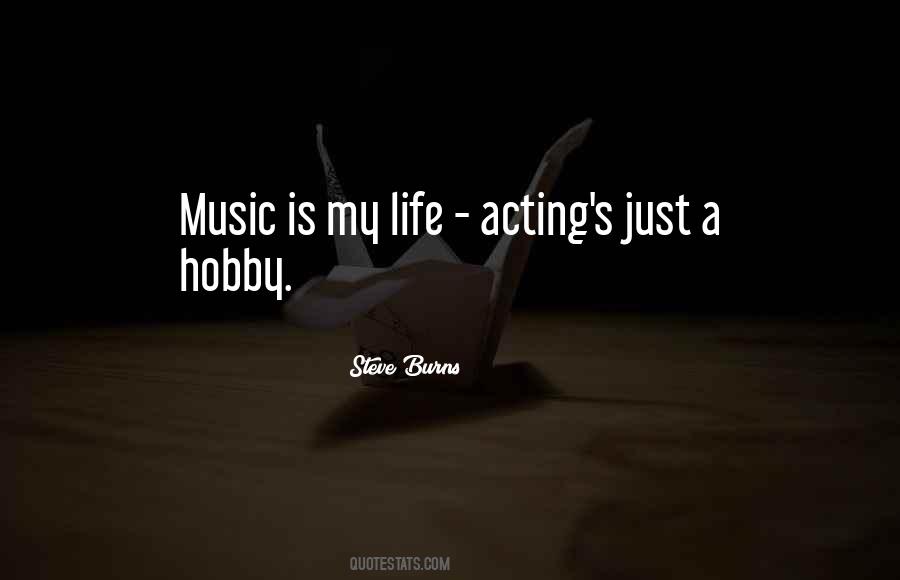 Quotes About A Hobby #1166503