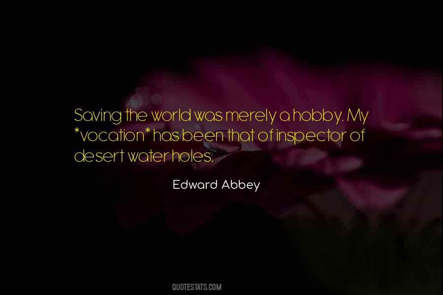 Quotes About A Hobby #1194106