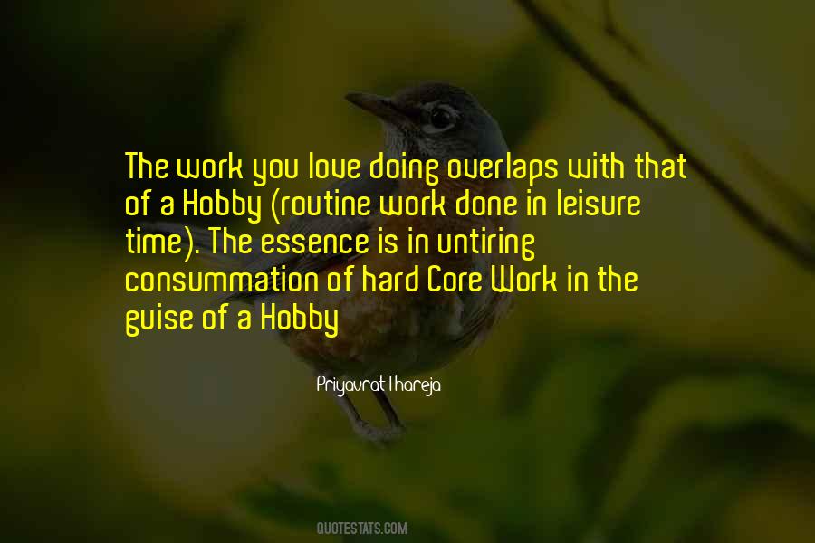 Quotes About A Hobby #1330878