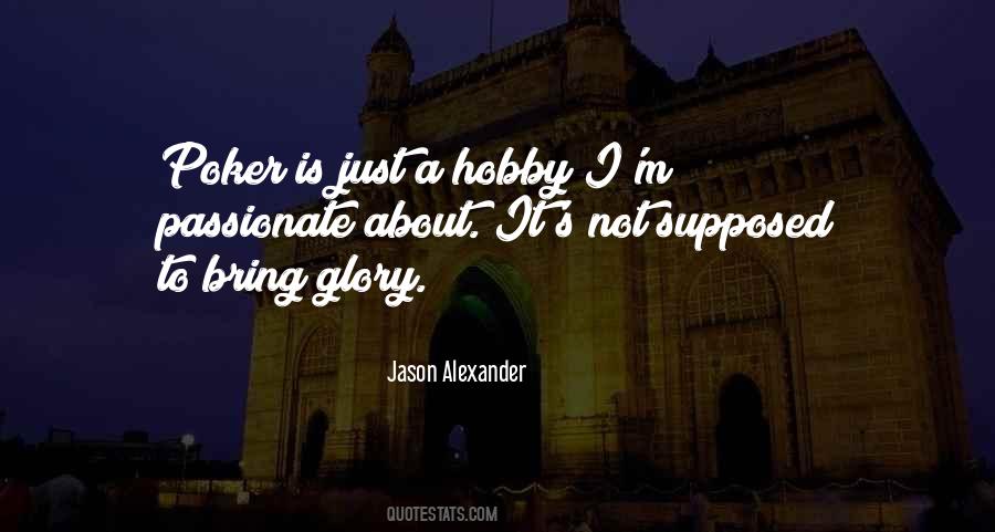 Quotes About A Hobby #1725287