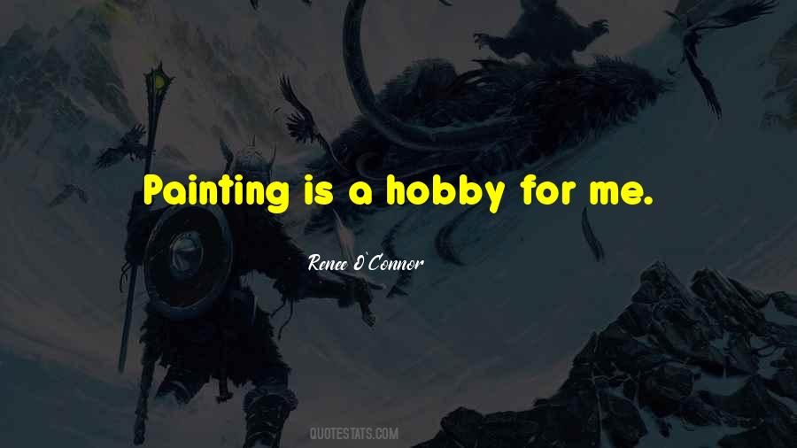 Quotes About A Hobby #1860156