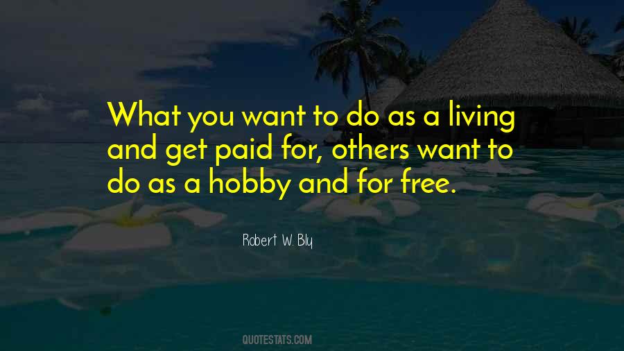 Quotes About A Hobby #986264