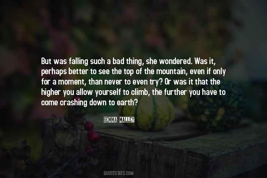 A Bad Moment Quotes #1225931