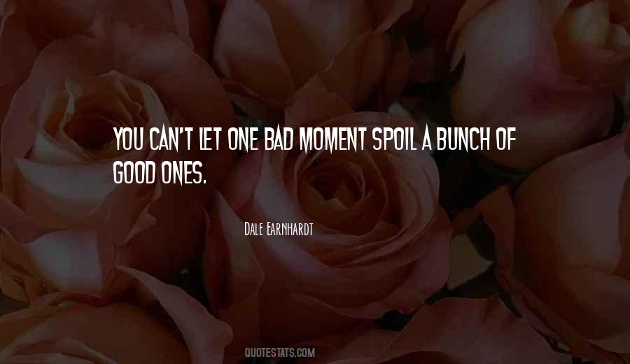 A Bad Moment Quotes #1440279